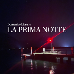 La Prima Notte