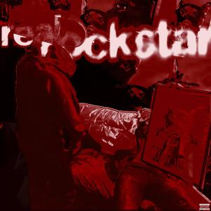 real rockstar (feat. Gimme Flo)