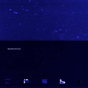 Beautiful And Cool (Slow Version)