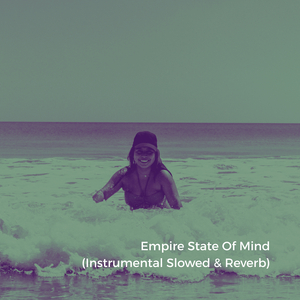 Empire State Of Mind (Instrumental Slowed)