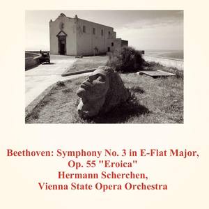 Symphony No. 3 in E-Flat Major, Op. 55 "Eroica":I. (Allegro con brio)
