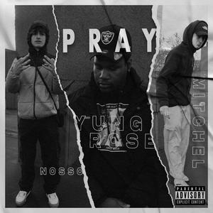 Pray (feat. Nosso)