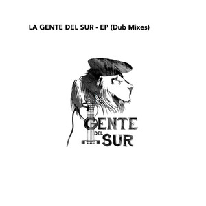 La Gente Del Sur (Dub Mix)