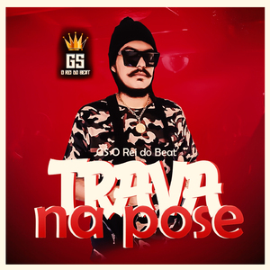 Trava na Pose (Remix)