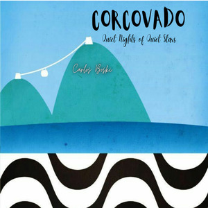 Corcovado (Quiet Nights Of Quiet Stars)