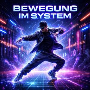 Bewegung im System