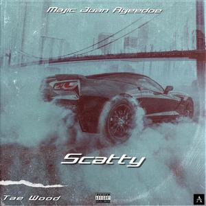 Scatty (feat. Tae Wood)