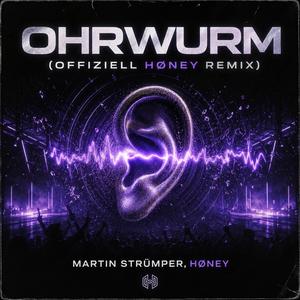 Ohrwurm (feat. Martin Strümper) (Offiziell Remix)