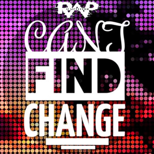 Can't Find Change