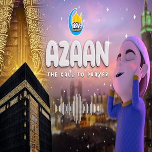 Adhan (The Call to Pray)