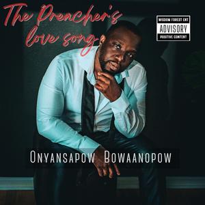 The Preacher's Love Song