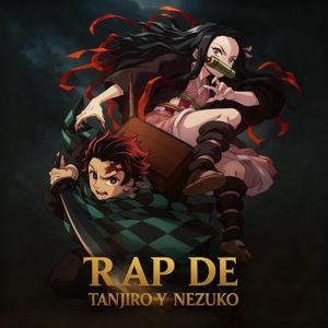 Tanjiro y Nezuko Rap