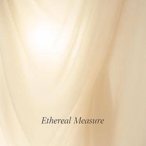 Ethereal Measure