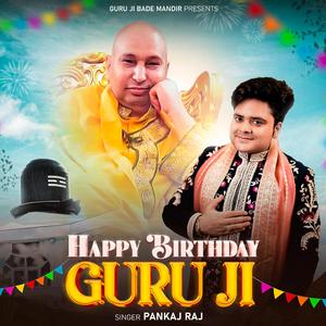 Happy Birthday Guru Ji Pankaj Raj