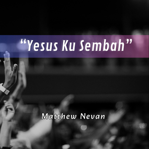Yesus Ku Sembah