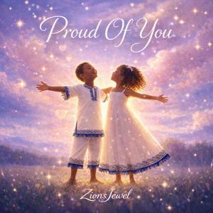 Proud Of You
