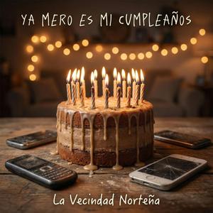 Ya Mero Es Mi Cumpleaños