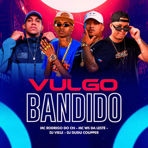 Vulgo Bandido