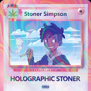 Holographic stoner (feat. Nikkle 9)