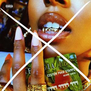 SISTER FOODSTAMPS (REMIX)