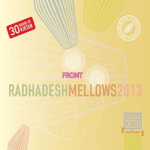 Tulasi (Radhadesh Mellows 13 Day 3)