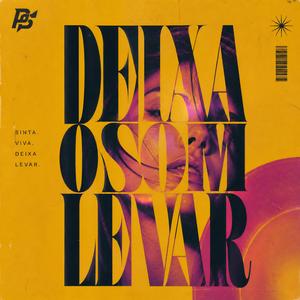 Deixa O Som Levar