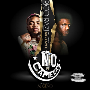 No Cameras (feat. Big Yavo)