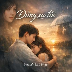 ĐỪNG XA TÔI