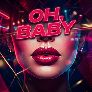 OH, BABY