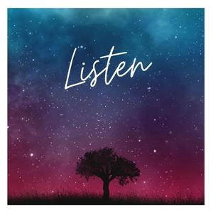 Listen