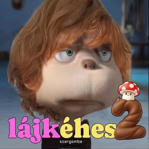 Szargomba (Lájkéhes 2)