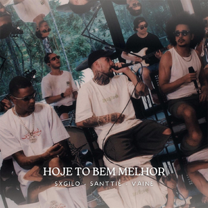 Hoje Tô Bem Melhor (Ao Vivo)