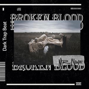 【Free】Broken blood