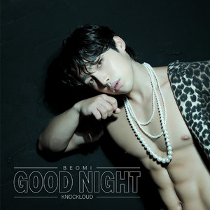 Good Night (Prod. by Knockloud)