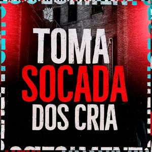 Toma Socada dos cria