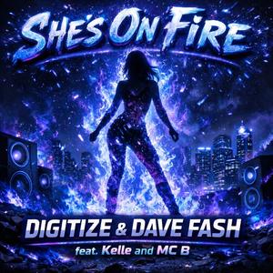 She's on Fire (feat. Kelle & MC B)