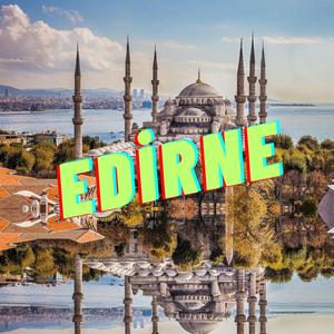 Edirne Türküsü