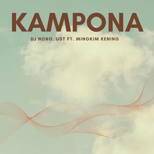 Kampona (feat. Mingkim Kening & UST)