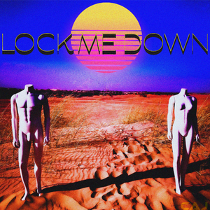 Lock Me Down