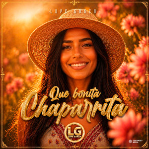 Qué Bonita Chaparrita