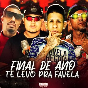 Final de Ano Te Levo pra Favela