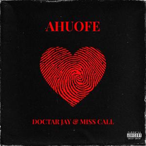 Ahuofe (feat. Miss Call)