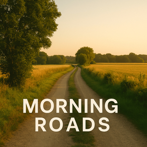 Morning Roads