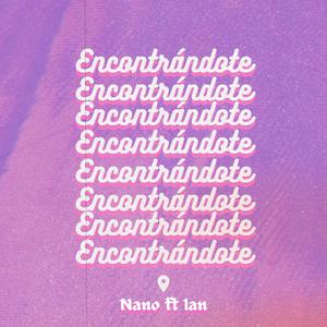 ENCONTRÁNDOTE (feat. Ian Mixto Style)
