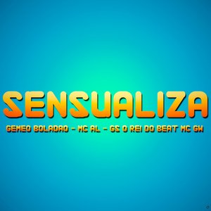 Sensualiza (feat. Mc Gw)