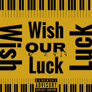 Wish our luck (feat. DiceCream, 9for & TERA_Z)