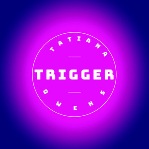 Trigger (Remastered)