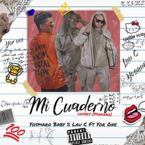 Mi Cuaderno (Covers Makano) (feat. Lau C & Yor One)