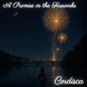 A Promise in the Fireworks