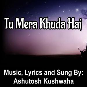 Tu Mera Khuda Hai